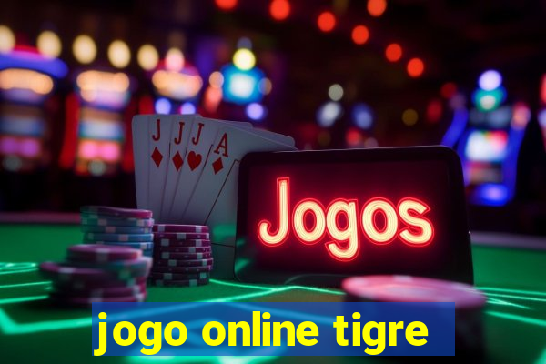 jogo online tigre