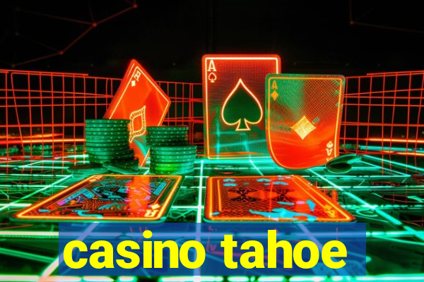 casino tahoe