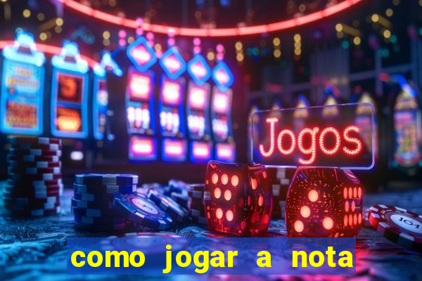 como jogar a nota do enem para o sisu