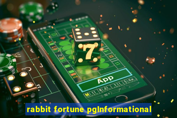 rabbit fortune pgInformational