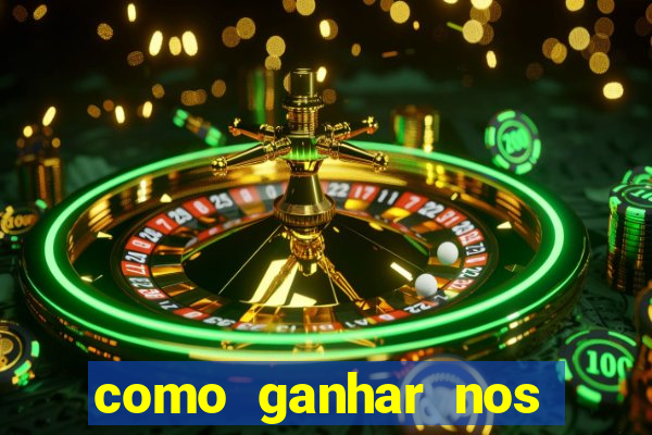 como ganhar nos jogos de cassino