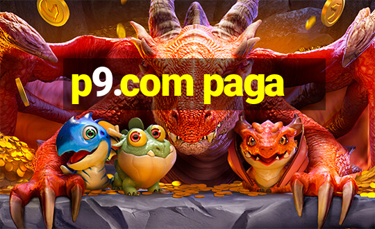 p9.com paga