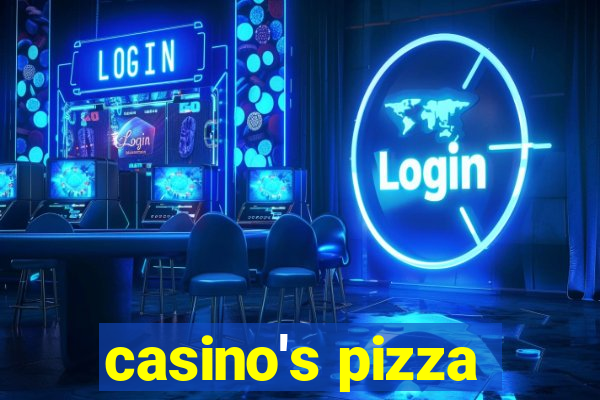 casino's pizza