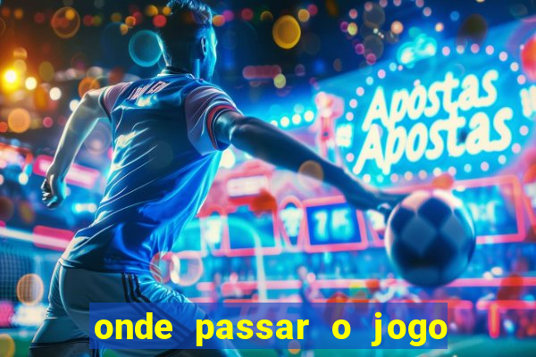 onde passar o jogo do brasil