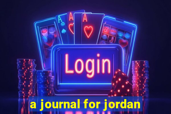 a journal for jordan