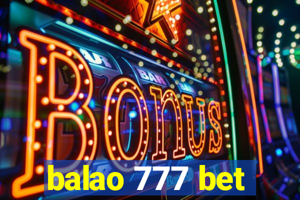 balao 777 bet