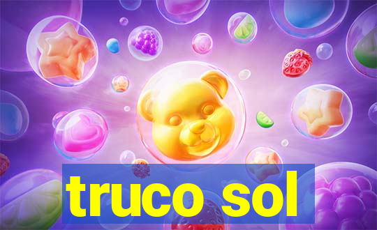 truco sol