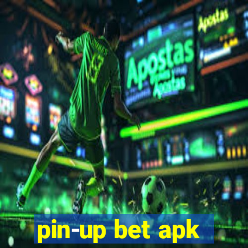 pin-up bet apk