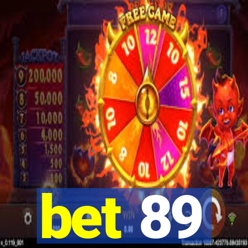 bet 89