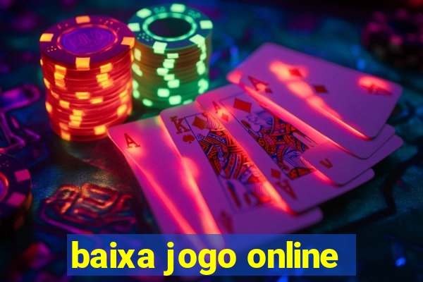 baixa jogo online