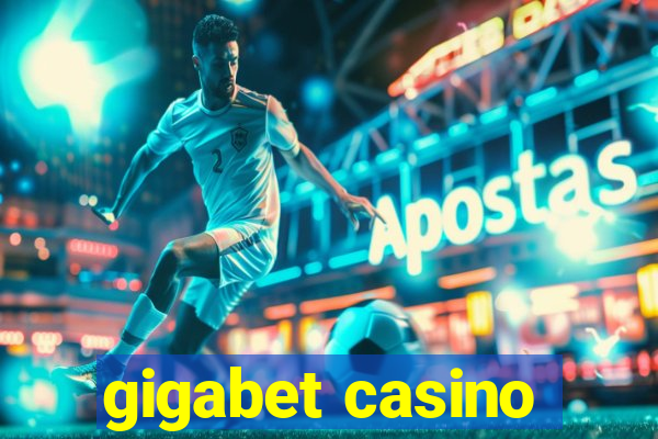 gigabet casino