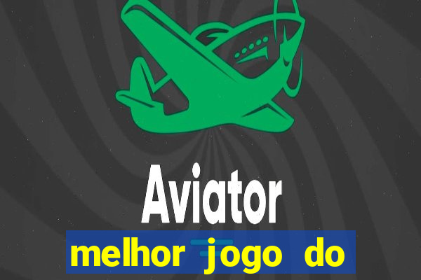 melhor jogo do estrela bet para ganhar dinheiro