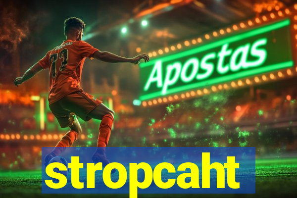 stropcaht