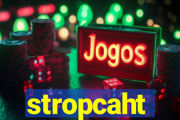 stropcaht