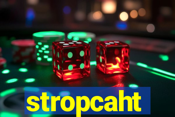 stropcaht