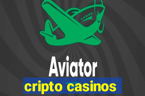 cripto casinos