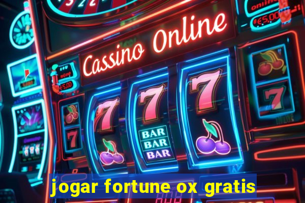 jogar fortune ox gratis