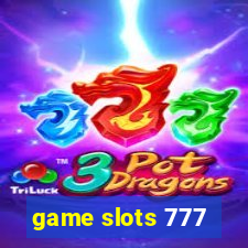 game slots 777