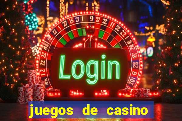 juegos de casino jugar gratis