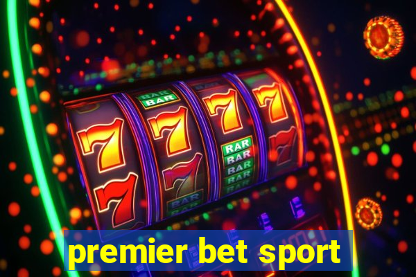 premier bet sport