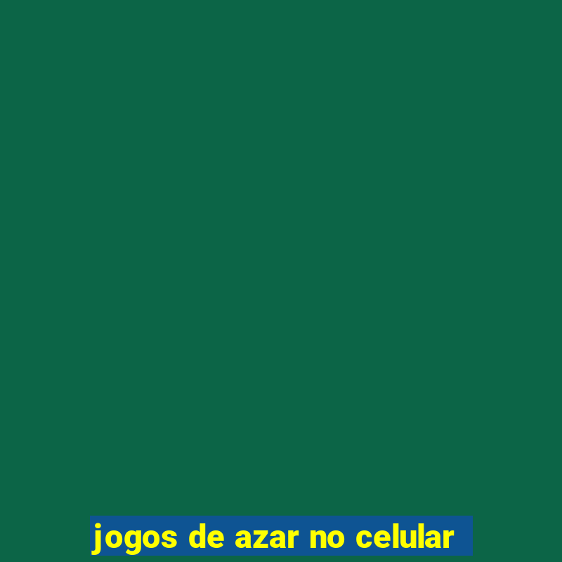 jogos de azar no celular