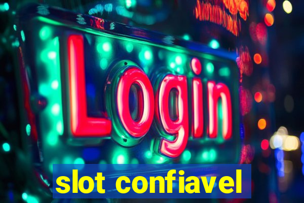 slot confiavel