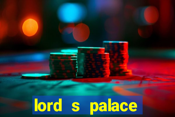 lord s palace hotel spa casino