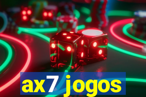 ax7 jogos