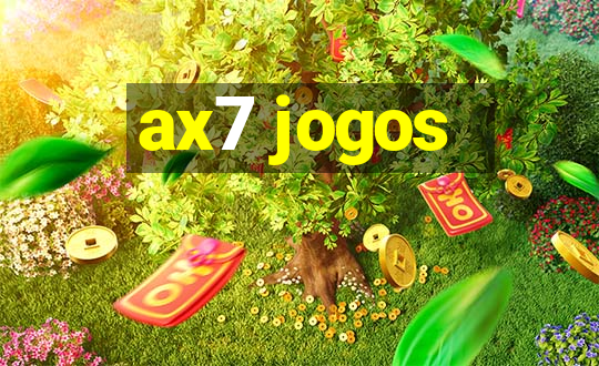 ax7 jogos