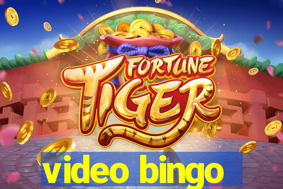 video bingo