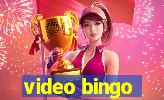 video bingo