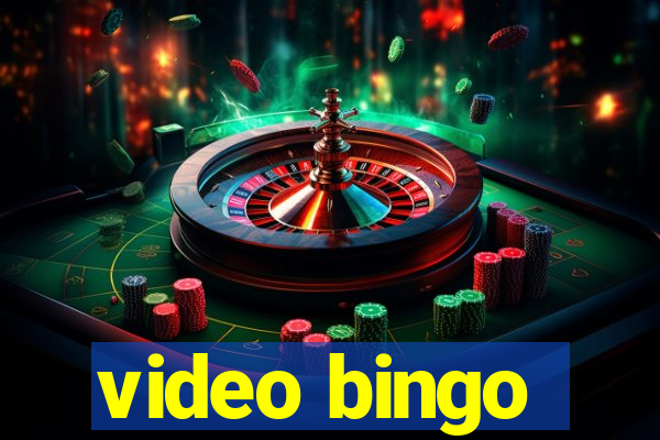 video bingo