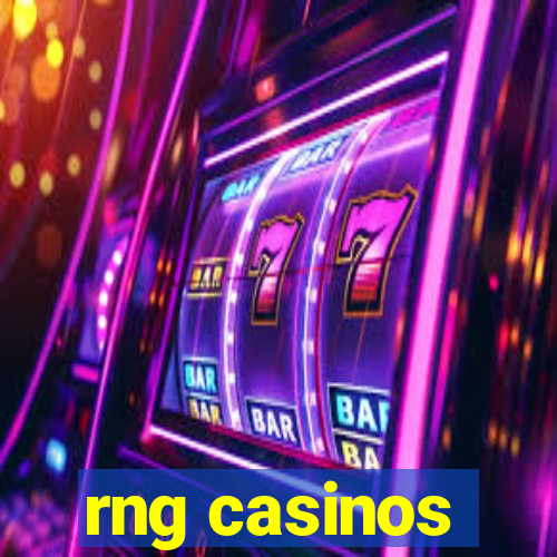 rng casinos