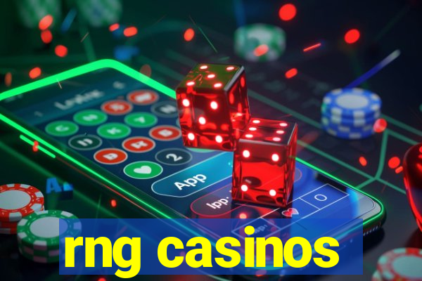 rng casinos