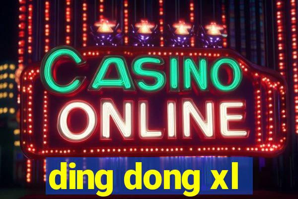 ding dong xl