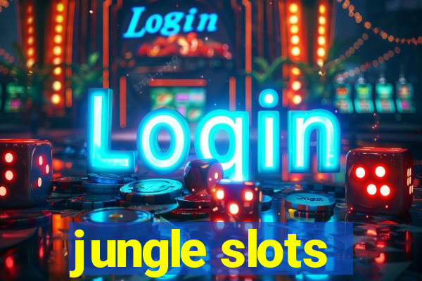 jungle slots