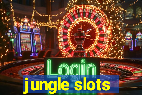 jungle slots