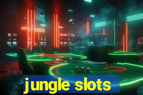 jungle slots