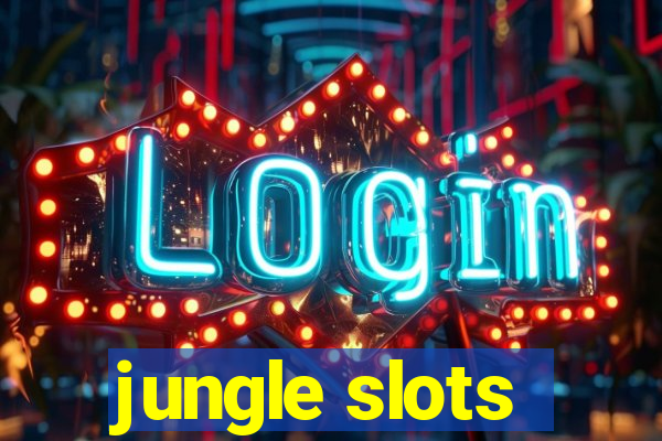 jungle slots