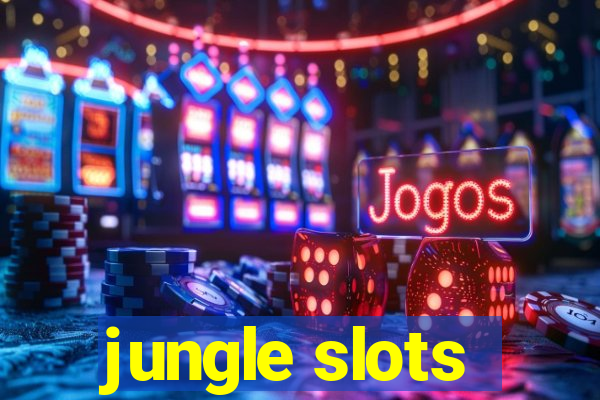 jungle slots