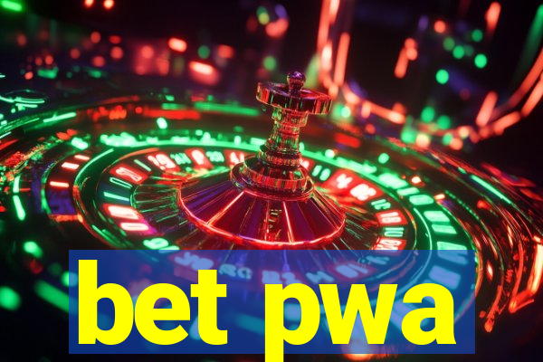 bet pwa