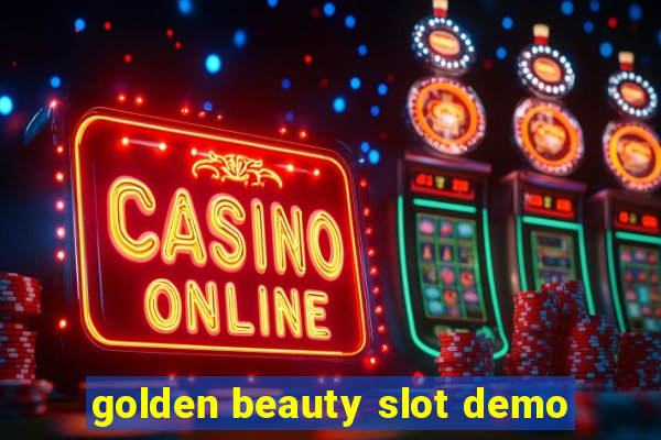 golden beauty slot demo