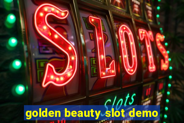 golden beauty slot demo