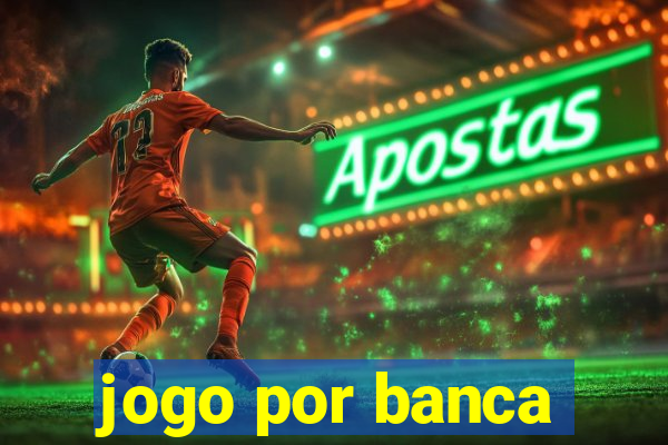 jogo por banca