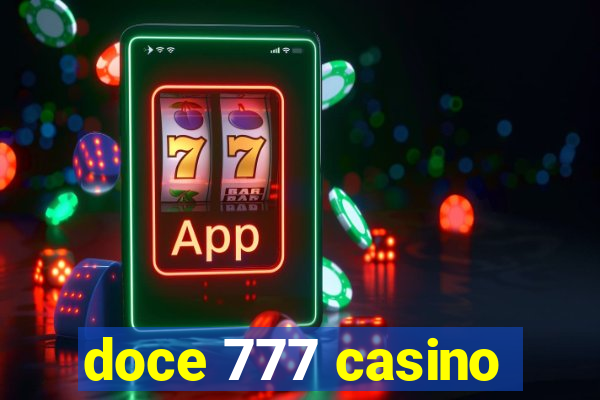 doce 777 casino