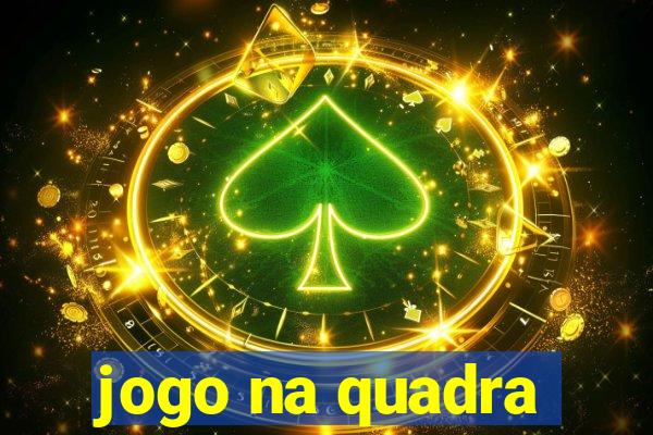 jogo na quadra