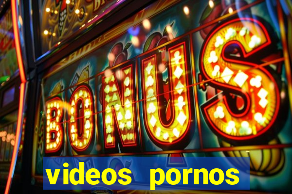 videos pornos gratis baixar