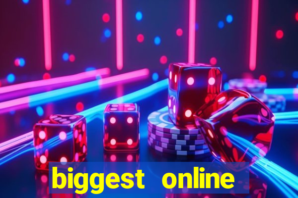 biggest online casino sites