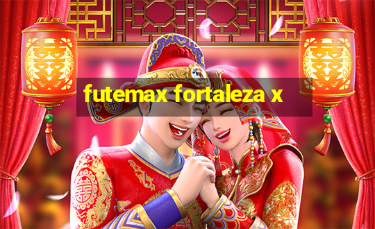 futemax fortaleza x