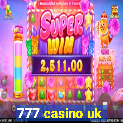 777 casino uk